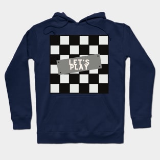 Let's Play - Chess Queens Gambit Hoodie